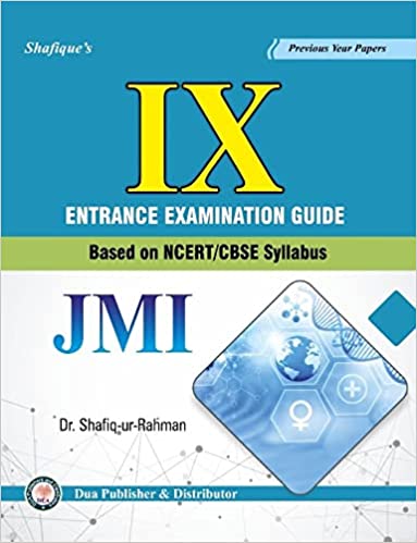 Shafique's Class 9 Entrance Entrance Guide : Jamia Millia Islamia